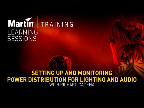 Setting Up and Monitoring Power Distribution for Lighting and Audio with Richard Cadena – Webinar