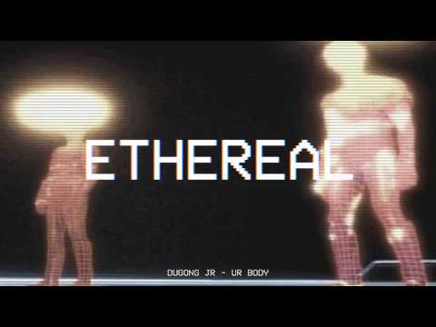 Dugong Jr - Ur Body