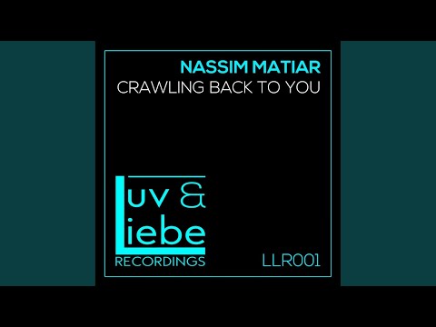 Crawling Back To You (Original Mix)