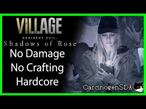 Resident Evil: Village (PC) Shadows of Rose DLC - No Damage, No Crafting (Hardcore)