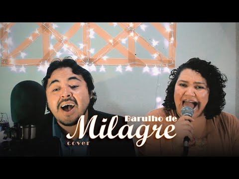 Haldo e Diames » Barulho de Milagre (Cover) Kemilly Santos