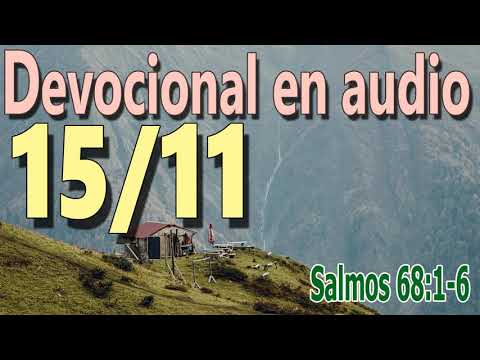 Devocional en audio 15/11 - Salmos 68:1-6