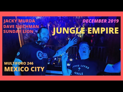 Jacky Murda, Sunday Lion, Dave Shichman @ Jungle Empire, Mexico City   Nov 23rd, 2019