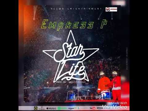 Empress Pee  Star Life Official Audio