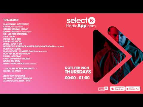 Dots Per Inch on Select Radio - 18/02/21 #DotsOnSelect​​