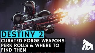 Destiny 2 / How to Get Curated Forge Weapons & Perk Rolls (Black Armory)