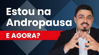 Andropausa: Quais os sintomas e como tratar ?