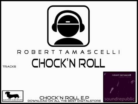 Robert Tamascelli - Chock'n Roll - Chock'n Roll E.P