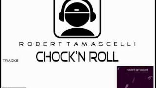 Robert Tamascelli - Chock'n Roll - Chock'n Roll E.P