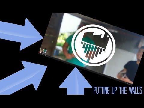 The Factory Files #11 - Building The Recording studio Part 2 (outside walls)
