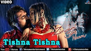 Trishna Trishna Dil Full Song (Zindagi Tere Naam)