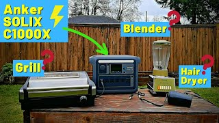 Can it really power a Blender, Hair Dryer and Grill? Anker SOLIX C1000X Portable Power Station