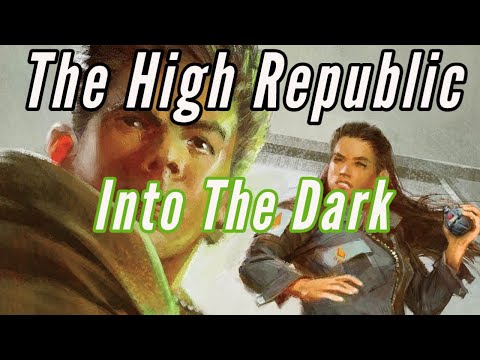 Into The Dark Review - Star Wars The High Republic