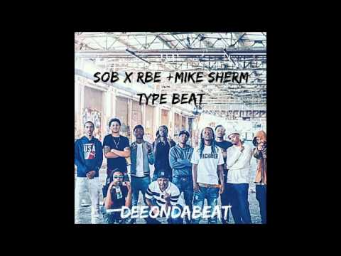 Sob x Rbe + Mike Sherm ( Type Beat ) Prod by. @DeeOnDaBeat