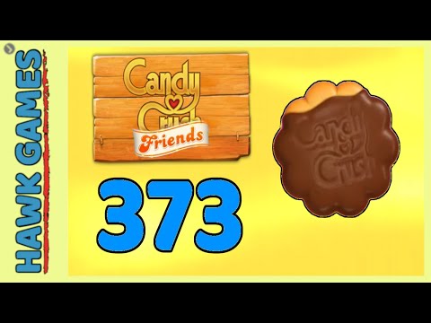 Candy Crush Friends Level 373 (Cookie mode) - 3 Stars Walkthrough, No Boosters