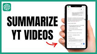 The Secret to Summarizing YouTube Videos (It's ChatGPT)