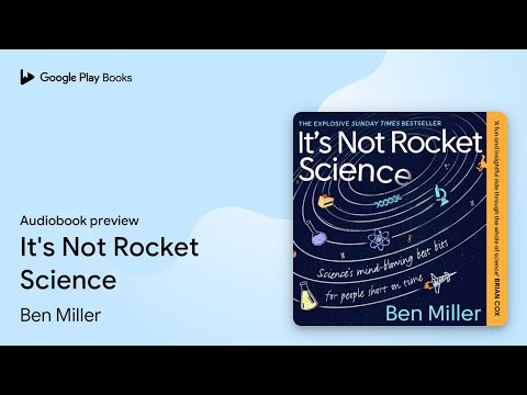 It's Not Rocket Science by Ben Miller · Audiobook preview