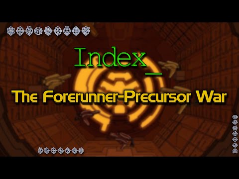 Index_The Forerunner-Precursor War