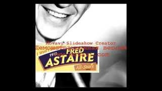 Fred Astaire - I Won&#39;t Dance