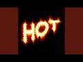 Hot
