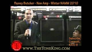 Video thumbnail for Peavey Butcher NEW for NAMM 2010 TTK by The Tone King