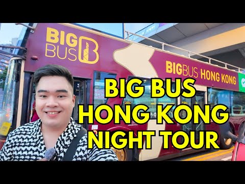 Exploring Hong Kong at Night | BIG BUS HK NIGHT TOUR EXPERIENCE 2025  | Myron Parinas