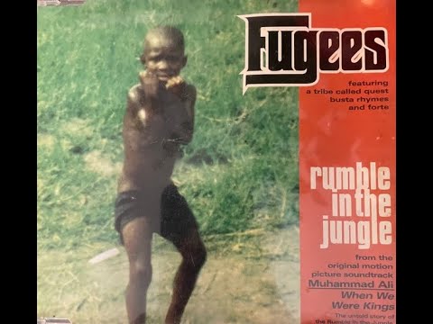 Fugees Featuring A Tribe Called Quest, Busta Rhymes & Forte - Rumble In The Jungle (Radio Edit)