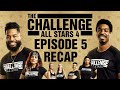 The Challenge All Stars 4 Episode 5 Recap #TheChallenge #AllStars4