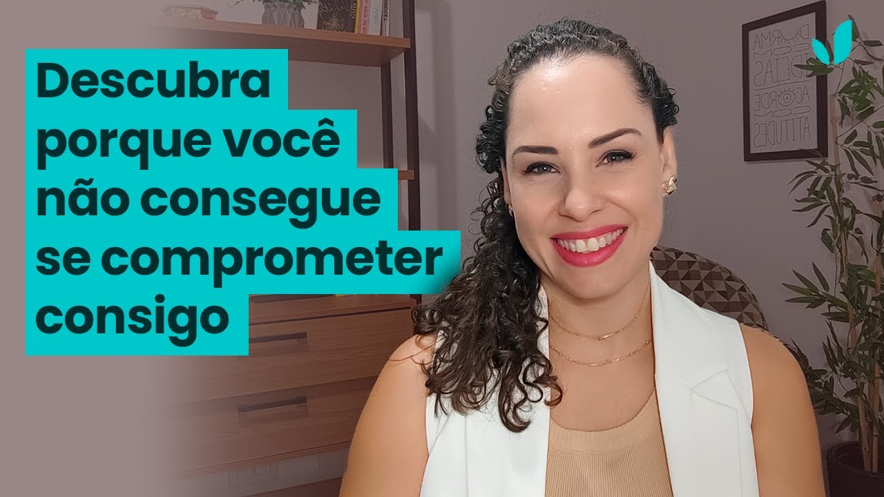 Você se compromete com todo mundo, menos com você. Saiba porque. | Jhanda Siqueira