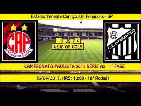 CAMPEONATO PAULISTA 2017 SERIE A2 PENAPOLENSE 1 X ...