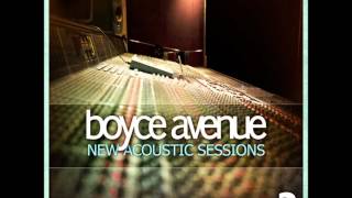 We Found Love - Boyce Avenue