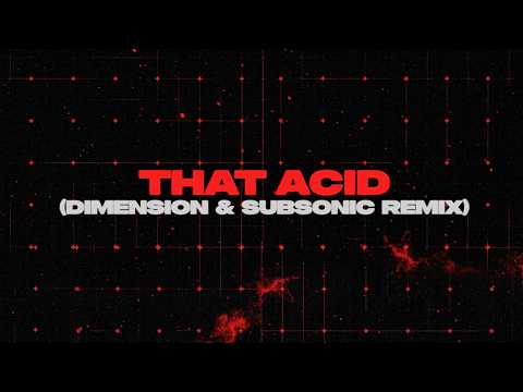 Marie Vaunt - That Acid (Dimension & Subsonic Remix)