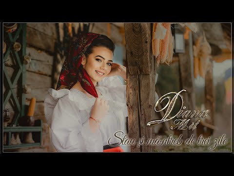 Diana Mîț - Stau și mă-ntreb de trei zile (Official Video)