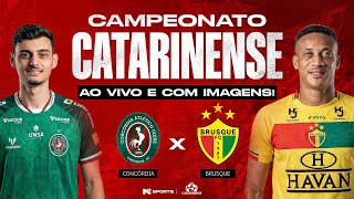 🔴 AO VIVO E COM IMAGENS | CONCÓRDIA X BRUSQUE | CAMPEONATO CATARINENSE 2026