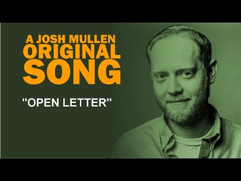 Open Letter by Josh Mullen