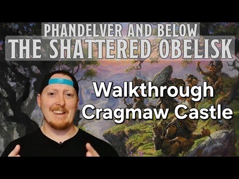 DM Guide and Walk Through for Cragmaw Castle