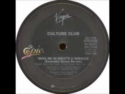 CULTURE CLUB - Miss Me Blind  ̷  It's A Miracle (Extended Dance Re-mix) HQ