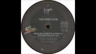 CULTURE CLUB - Miss Me Blind  ̷  It's A Miracle (Extended Dance Re-mix) HQ