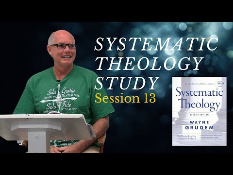 Systematic Theology S13 - Communicable Attributes of God (Part 1)