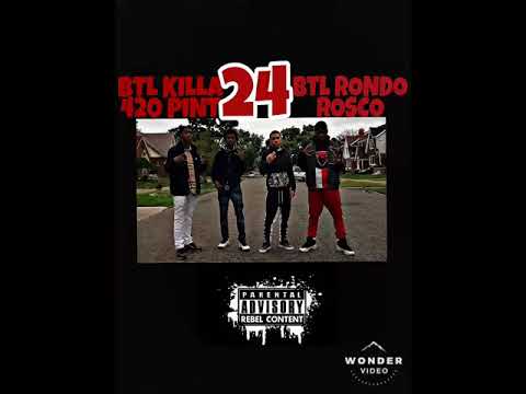 Btl Rondo X Btl Killa ft. 325 Pint and Reese - 24