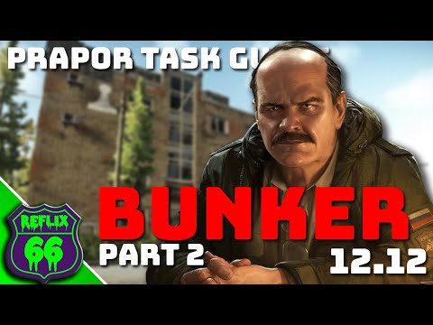 Easy Bunker Part 2 Task Guide - Prapor Task Guides - Escape From Tarkov