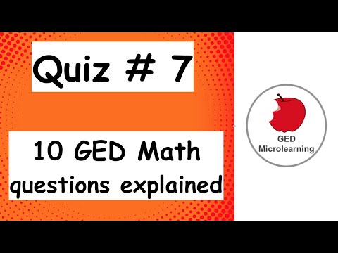 Quiz #7: 10 GED math questions with explanations (GED 2021)