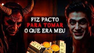 TOMEI SUA ESPOSA E RIQUEZA FAZENDO PACTO COM O DIABO ( RELATO REAL ) HISTORIAS DE TERROR