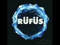 RÜFÜS DU SOL - Atlas (Dark Edition)