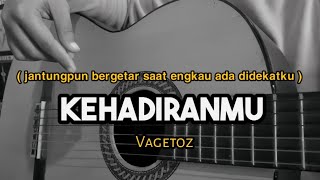 Download lagu KEHADIRANMU - VAGETOZ ( cover gitar by Windy M ) mp3