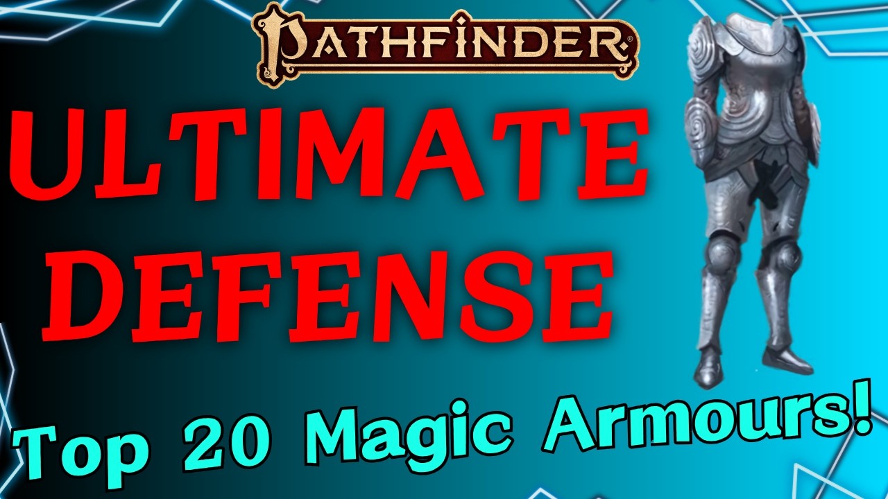 Top 20 Magic Armours for Pathfinder 2e!