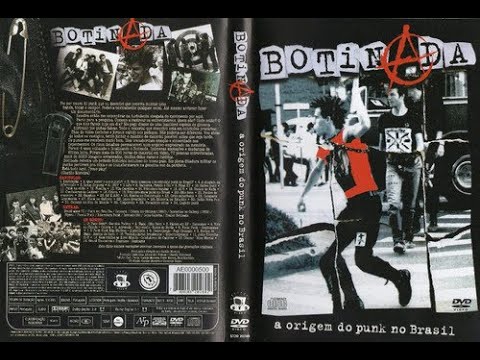 BOTINADA - A origem do Punk no Brasil - Incluindo os Extras do DVD - Fullscreen - by: Rogério KISS