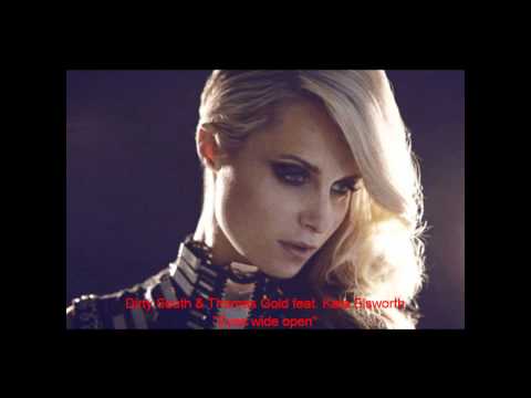 Dirty South & Thomas Gold feat. Kate Elsworth "Eyes wide open"