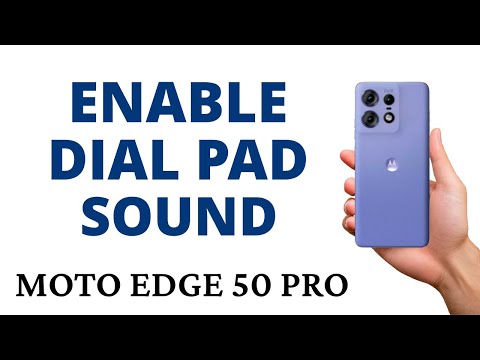 How to ENABLE the DIAL PAD SOUND on the MOTO EDGE 50 PRO!