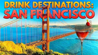 Exploring the Cocktail Scene of San Francisco 🍹 Best Bars in San Francisco (Drink Destinations)